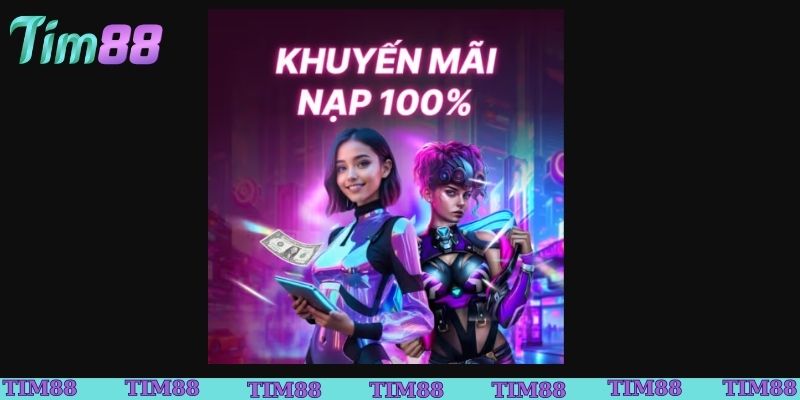 Thưởng nạp đầu 100% dành cho tân thủ